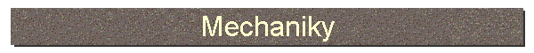 Mechaniky