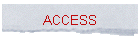 ACCESS