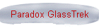 Paradox GlassTrek