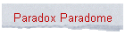 Paradox Paradome