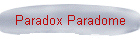 Paradox Paradome