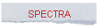 SPECTRA