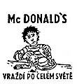 Mc Donald�s vra�d� po cel�m sv�t� /3,9kB
