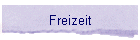 Freizeit