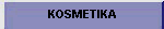 KOSMETIKA