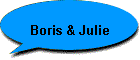 Boris & Julie