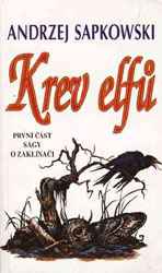 Krev elf - prvn dl sgy o zaklnai