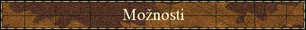 Moznosti