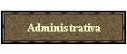 Administrativa