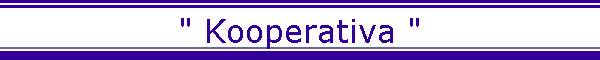 " Kooperativa "