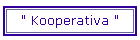 " Kooperativa "