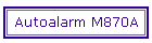 Autoalarm M870A