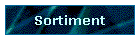 Sortiment
