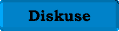 Diskuse