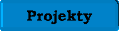 Projekty